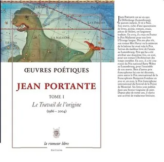 Œuvres Poétiques Tome 1 - Jean Portante, Le travail de l'origine (1986-2004)