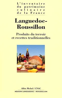 Languedoc-Roussillon, Produits du terroir et recettes traditionnelles