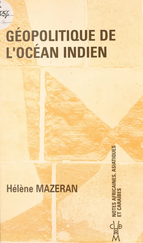 Géopolitique de l'océan Indien Hélène Mazeran