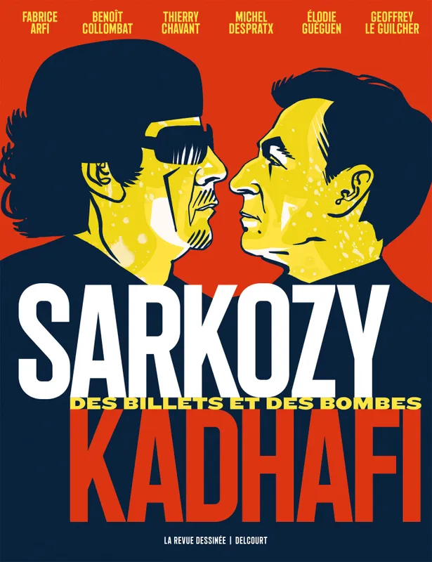Livres BD Les Classiques 0, Sarkozy-Kadhafi, Des billets et des bombes Thierry Chavant