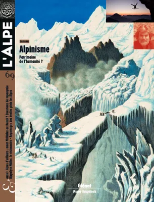 L'Alpe 69, Alpinisme : patrimoine de l'humanité ?