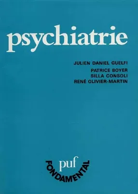 PSYCHIATRIE - PREFACE DE PIERRE PICHOT, Préface de Pierre Pichot