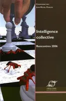 Intelligence collective, Rencontres 2006