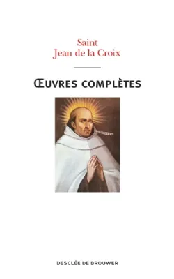 Oeuvres complètes de saint Jean de la Croix, Nouvelle traduction