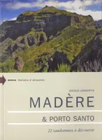 Madere - Itinéraires et Découvertes
