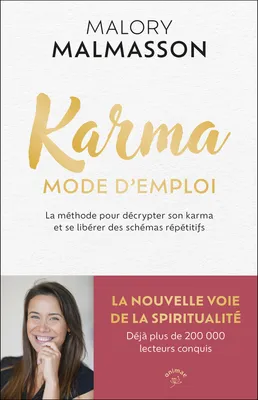 Karma, mode d'emploi (karmathérapie...)