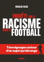Le racisme dans le foot