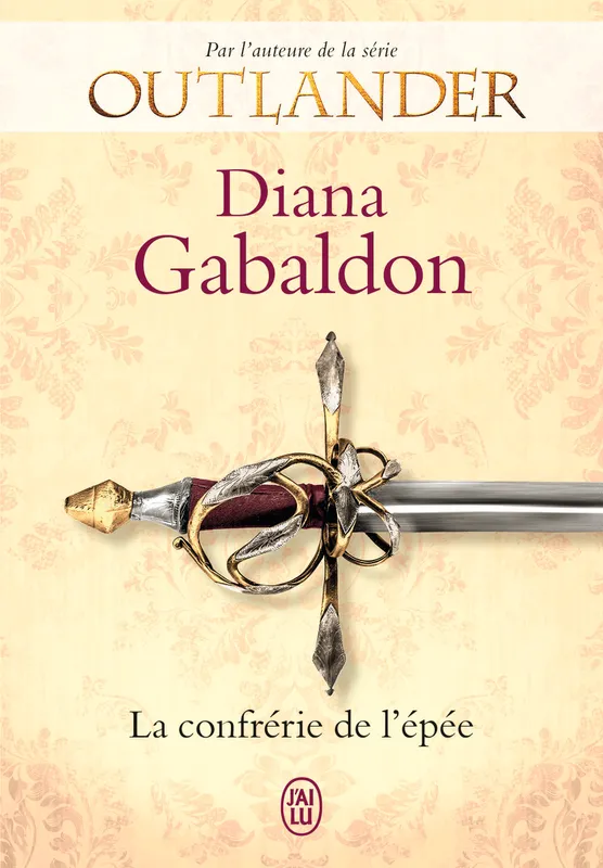 Livres Littérature et Essais littéraires Romans Régionaux et de terroir Lord John - La confrérie de l'épée Diana Gabaldon