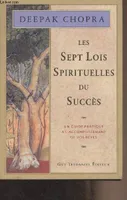 Les sept lois spirituelles du succès