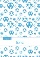 Le cahier d'Eric - Séyès, 96p, A5 - Football Marseille