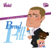 Il était une fois Brad Pitt