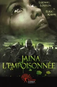 Jaina L'Empoisonnée, roman