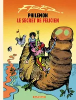 Philémon ., 13, PHILEMON ANCIENNE EDITION T13 SECRET DE FELICIEN (LE)