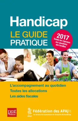 Handicap / le guide pratique 2017