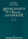Histoire religieuse de la France contemporaine ., 3, 1930-1988, Histoire religieuse de la France contemporaine  ***  1930-1988