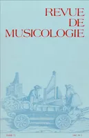 Revue de musicologie tome 73, n° 2 (1987)