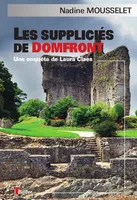 SUPPLICIES DE DOMFRONT (LES) - LAURA CLAES - POLICIER NORMAND -