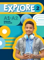 2, Explore 2 - Livre de l'élève (A1-A2), Méthode de français