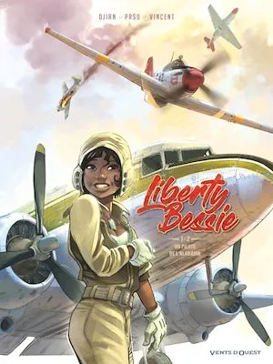 Liberty Bessie - Tome 01, Un pilote de l'Alabama