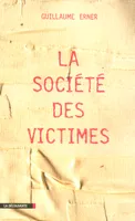La société des victimes