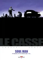 Le Casse - Soul Man