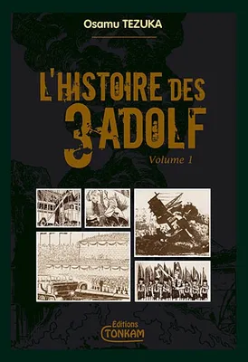 Volume 1, L'histoire des 3 Adolf De Luxe -Tome 01-