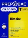 Histoire Terminale L, ES, S Les bases, édition conforme au programme, BO du 29 juin 1995 et BO du 3 août 1999