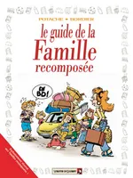 32, Les Guides en BD - Tome 32, La Famille recomposée