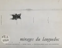 Mirages du Languedoc, Palavas-les-Flots, Maguelone