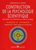 Construction de la psychologie scientifique, Karl Lashley et la controverse sur l'esprit et le cerveau