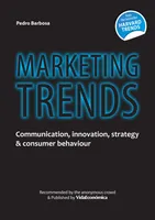 Marketing Trends (english version), Communication, innovation, strategy & consumer behaviour