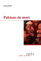 PULSIONS DE MORT, deux séminaires, 1977-1978
