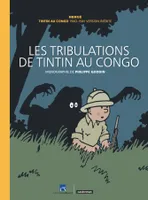 Les tribulations de Tintin au Congo