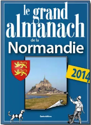 Grand almanach de la Normandie 2014
