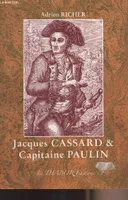 Vies des plus célèbres marins, 3, Jacques Cassard & Capitaine Paulin - collection 