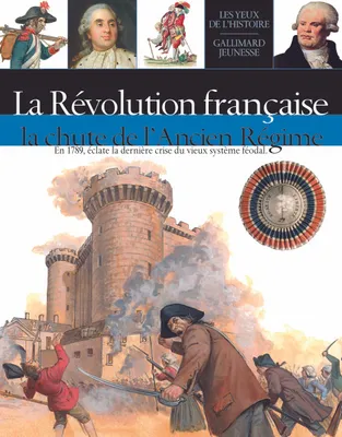 La Révolution française, La chute de l'Ancien Régime