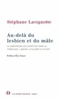 Au-delà du lesbien et du mâle, La subversion des identités dans la théologie « queer » d'Elisabeth Stuart.