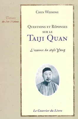 Questions et réponses sur le taiji quan