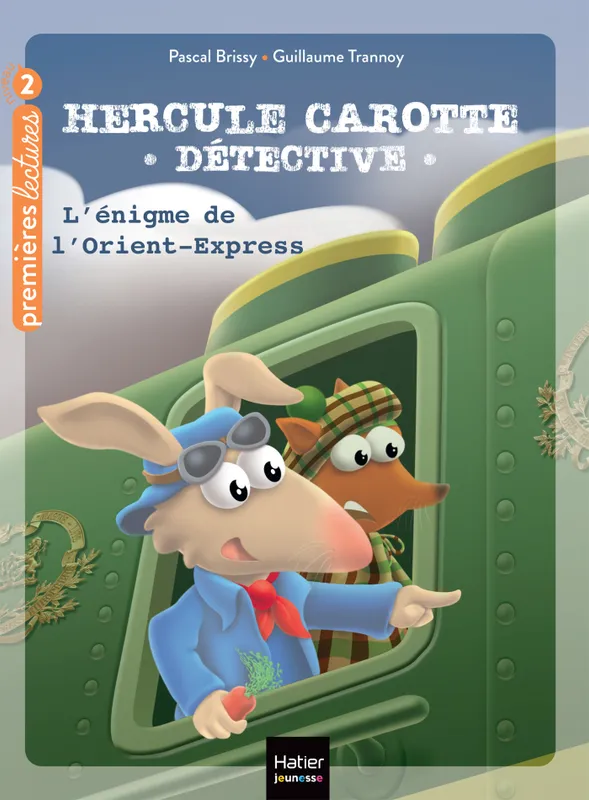 Livres Jeunesse de 6 à 12 ans Premières lectures 3, Hercule Carotte - L'énigme de l'Orient Express CP/CE1 6/7 ans Pascal Brissy