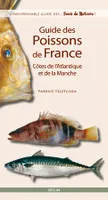 Guide des poissons de France , Côtes de l'Atlantique et de la Manche