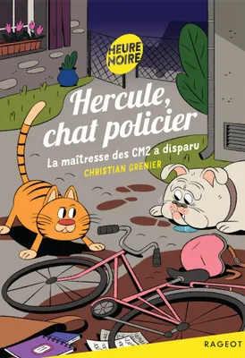 12, Hercule, chat policier - Tome 12 - La maîtresse des CM2 a disparu