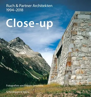 Close-up, Ruch & partner architekten 1996-2018