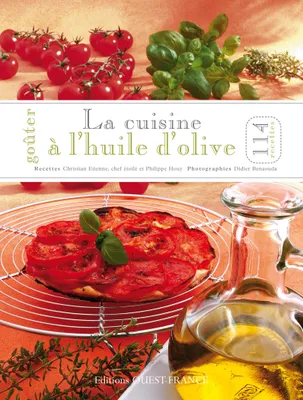Goûter la cuisine à l'huile d'olive