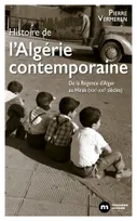 Histoire de l'Algérie contemporaine, De la Régence d'Alger au Hirak (XIXe-XXIe siècles)