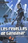 Les rebelles de Gandahar
