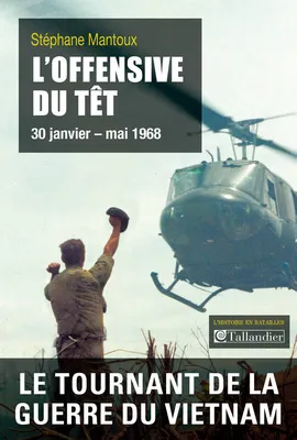 L'Offensive du Têt, 30 janvier-mai 1968