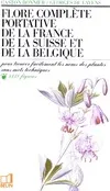 Flore complète portative de la France, de la Suisse et de la Belgique, de la France, de la Suisse et de la Belgique
