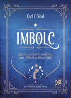 Imbolc - Rituels, recettes et folklore pour célébrer la déesse Brigid