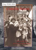 Camille Senon, survivante du tramway d'Oradour-sur-Glane, Aurai-je asses vécu pour tout ceux qui son, survivante du tramway d'Oradour-sur-Glane