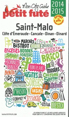 Saint-Malo / Côte d'Emeraude, Cancale, Dinan, Dinard : 2014-2015, COTE D'EMERAUDE - CANCALE - DINAN - DINARD